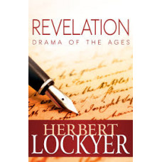 Revelation Drama of the Ages - Herbert Lockyer